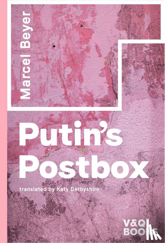 Marcel Beyer (author) - Putin's Postbox