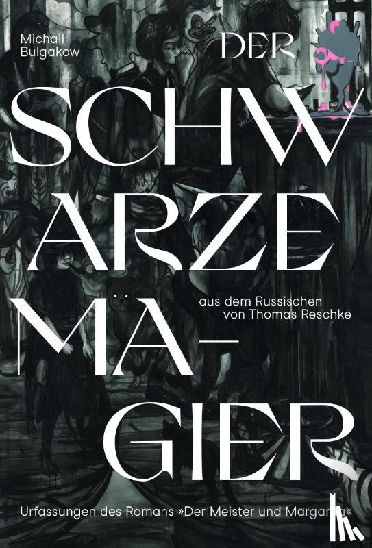 Bulgakow, Michail - Der schwarze Magier
