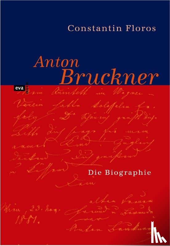 Floros, Constantin - Anton Bruckner