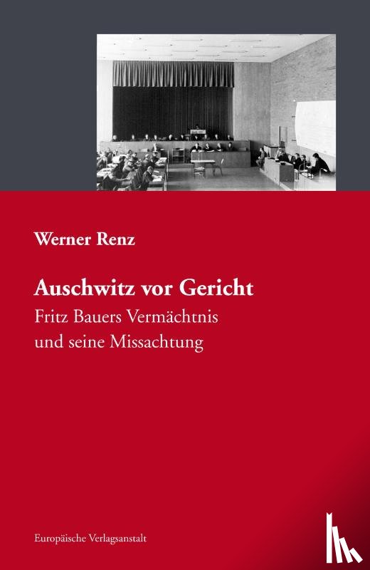 Renz, Werner - Auschwitz vor Gericht