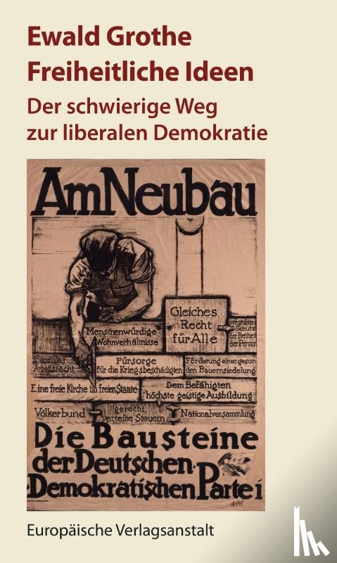 Grothe, Ewald - Freiheitliche Ideen