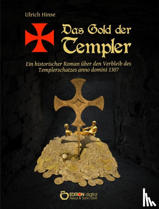 Hinse, Ulrich - Das Gold der Templer
