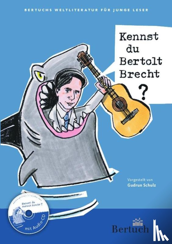 Schulz, Gudrun - Kennst du Bertolt Brecht?
