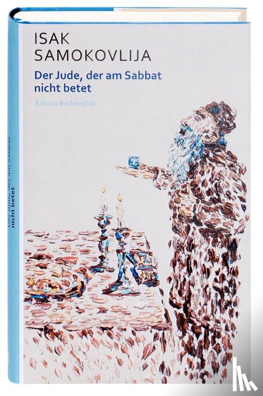 Samokovlija, Isak - Der Jude, der am Sabbat nicht betet
