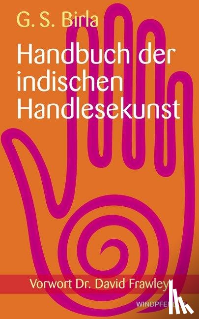 Birla, Ghanshyam Singh - Handbuch der indischen Handlesekunst