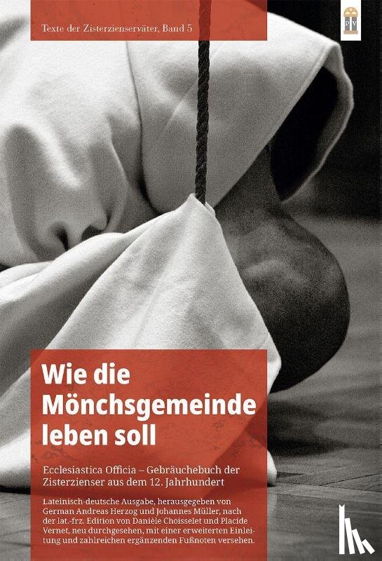  - Wie die Mönchsgemeinde leben soll