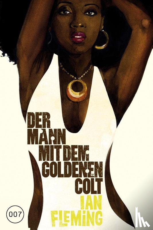 Fleming, Ian - James Bond 007 Bd. 13. Der Mann mit dem goldenen Colt