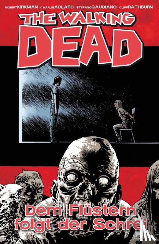 Kirkman, Robert - The Walking Dead 23: Dem Flüstern folgt der Schrei