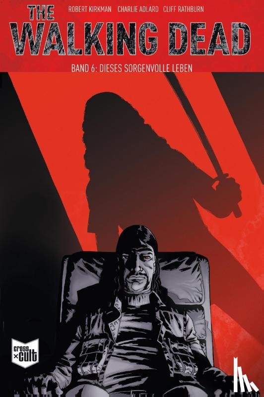 Kirkman, Robert - The Walking Dead Softcover 6