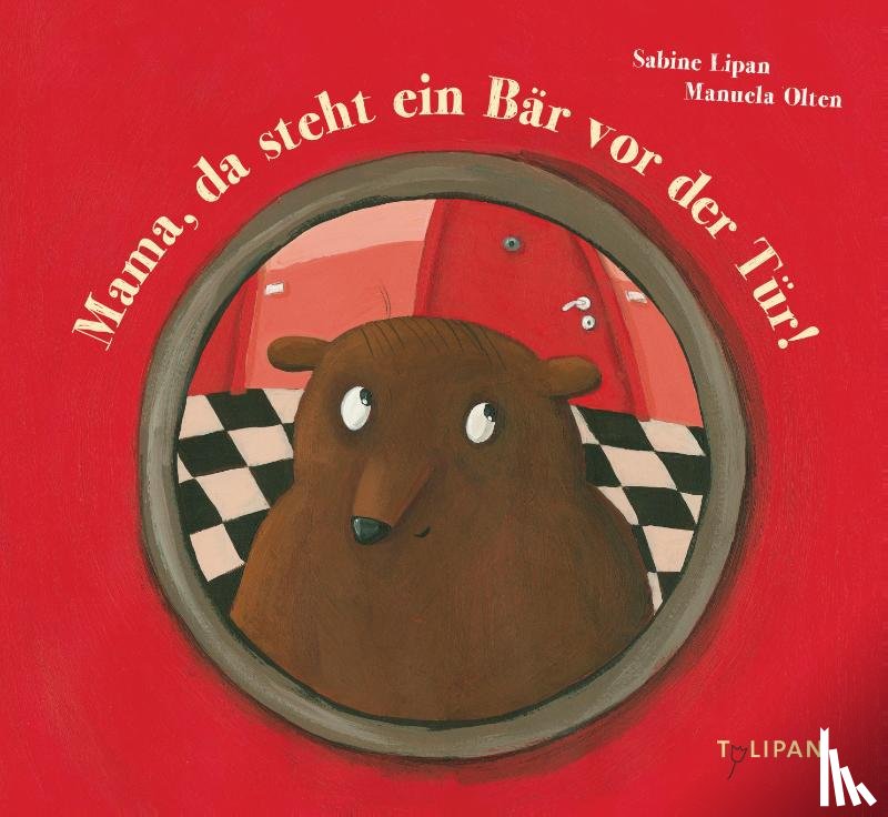 Lipan, Sabine - Mama, da steht ein Bär vor der Tür!