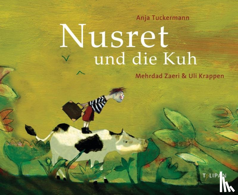 Tuckermann, Anja - Nusret und die Kuh
