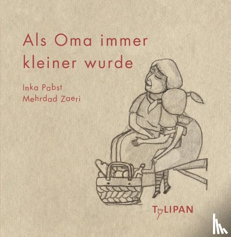 Pabst, Inka - Als Oma immer kleiner wurde