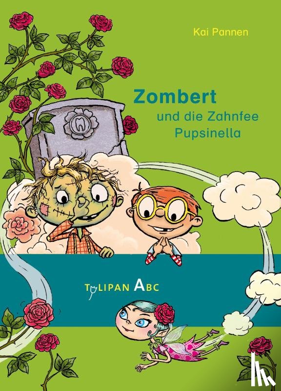 Pannen, Kai - Zombert und die Zahnfee Pupsinella