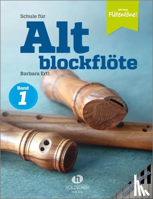 Ertl, Barbara - Schule für Altblockflöte 1 - Klavierbegleitung