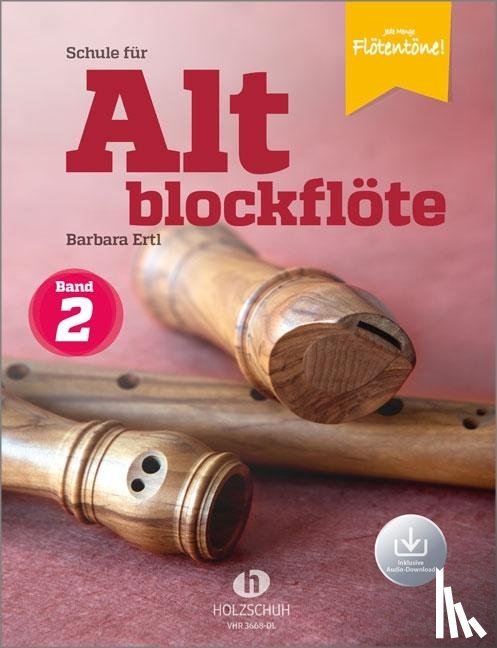 Ertl, Barbara - Schule für Altblockflöte 2 (mit Audio-Download)