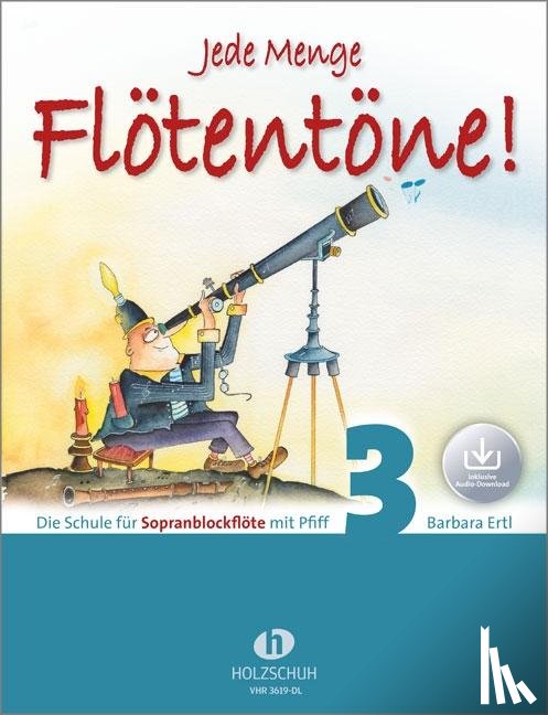 Ertl, Barbara - Jede Menge Flötentöne! 3 (mit Audio-Download)