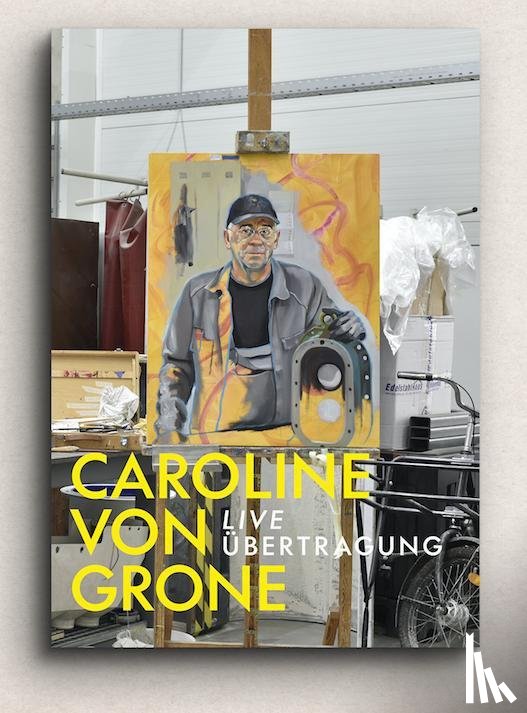 Von Grone, Caroline, Jessen, Ina, Ullrich, Wofgang, Schlebrugge, Bettina - Caroline Von Grone
