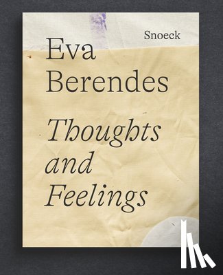  - Eva Berendes: Thoughts and Feelings