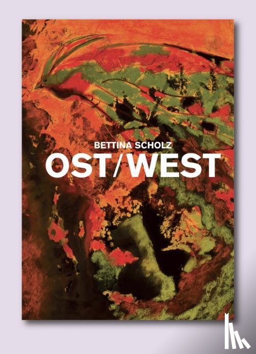  - Bettina Scholz: Ost / West und das südliche Orakel