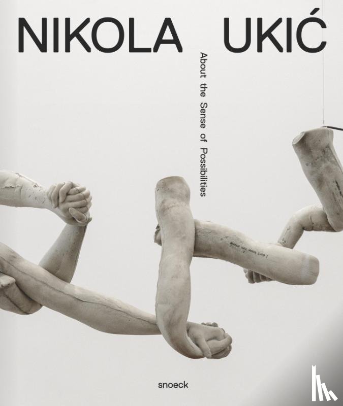 Hengesbach, Rolf, Salamon, Sabina, Schneider, Thorsten, Vidar, Vladimir - Nikola Uki¿: About the Sense of Possibilties
