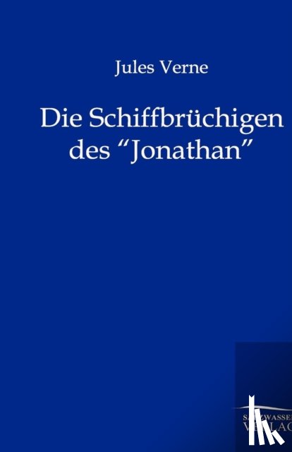 Verne, Jules - Die Schiffbruchigen des Jonathan