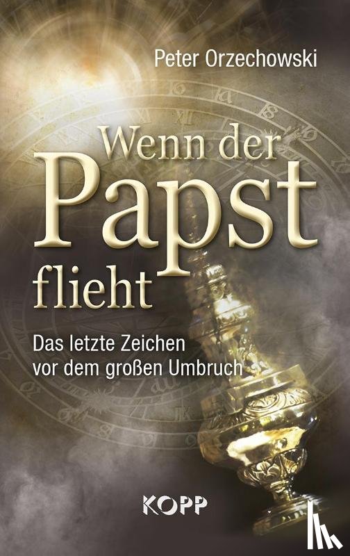 Orzechowski, Peter - Wenn der Papst flieht