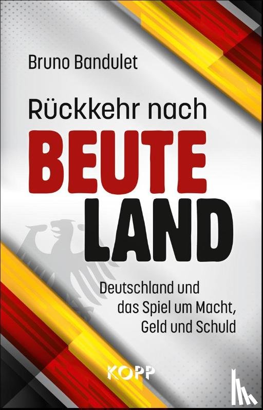 Bandulet, Bruno - Rückkehr nach Beuteland