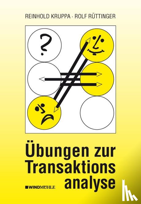Rüttinger, Rolf, Kruppa, Reinhold - Übungen zur Transaktionsanalyse