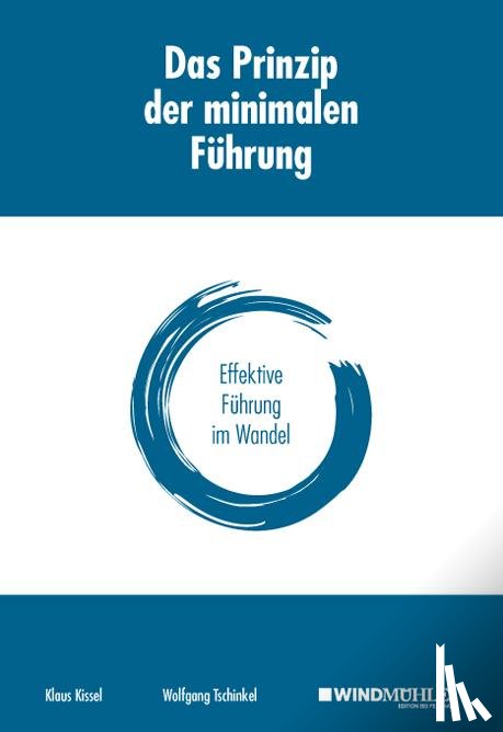 Kissel, Klaus, Tschinkel, Wolfgang - Das Prinzip der minimalen Führung