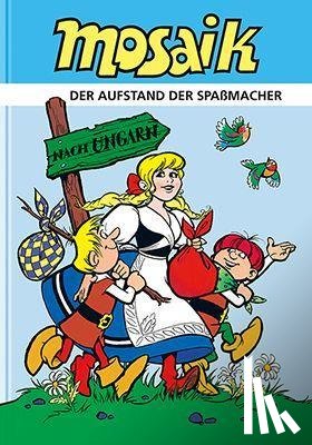 Mosaik Team - Der Aufstand der Spaßmacher