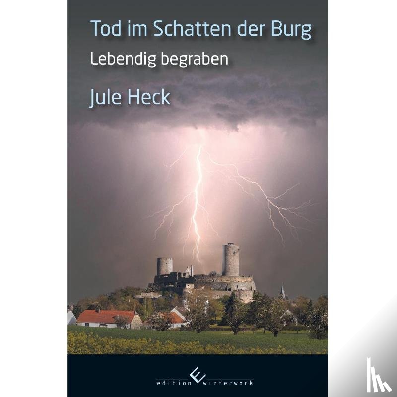 Heck, Jule - Tod im Schatten der Burg