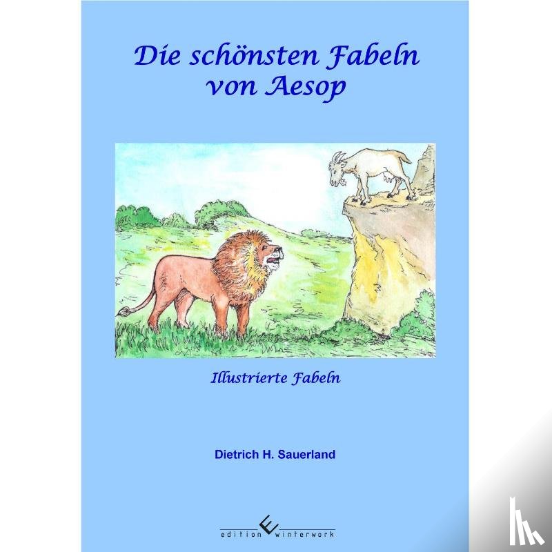 Sauerland, Dietrich H. - Die schönsten Fabeln von Aesop