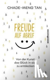 Tan, Chade-Meng - Freude auf Abruf