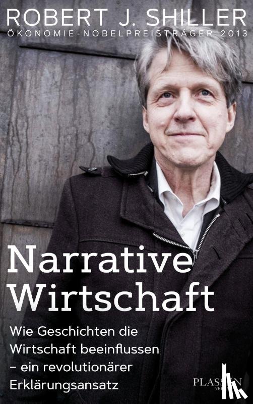 Shiller, Robert J. - Narrative Wirtschaft
