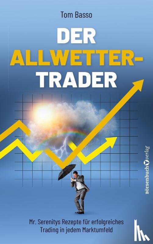 Basso, Tom - Der Allwetter-Trader