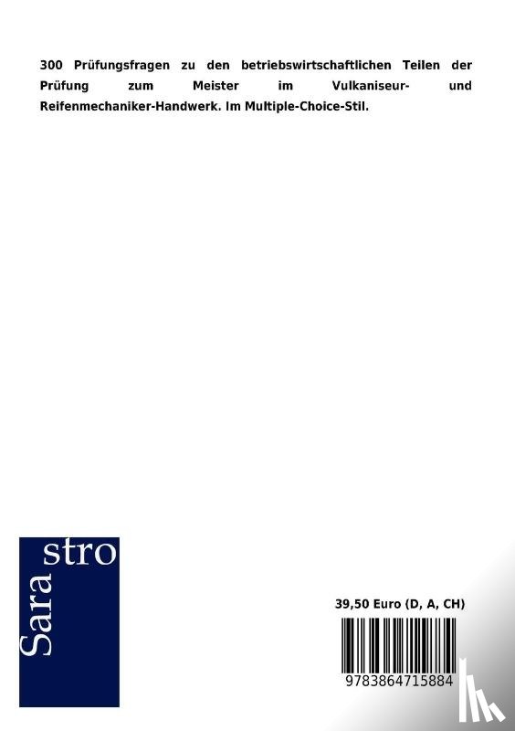 Sarastro Gmbh - 300 Prufungsfragen zum Meister im Vulkaniseur- und Reifenmechaniker-Handwerk