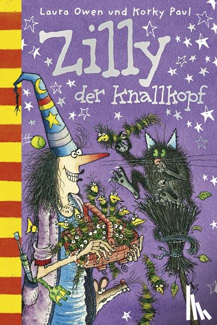 Owen, Laura, Paul, Korky - Zilly der Knallkopf