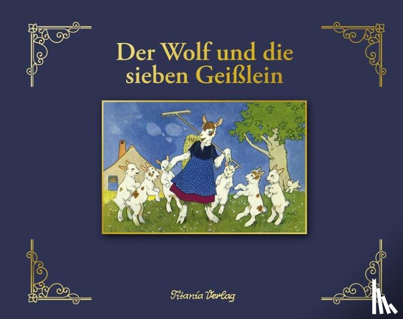 Grimm, Jacob, Grimm, Wilhelm - Der Wolf und die sieben Geißlein
