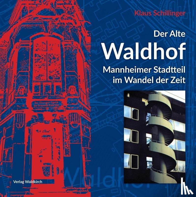 Schillinger, Klaus - Der Alte Waldhof
