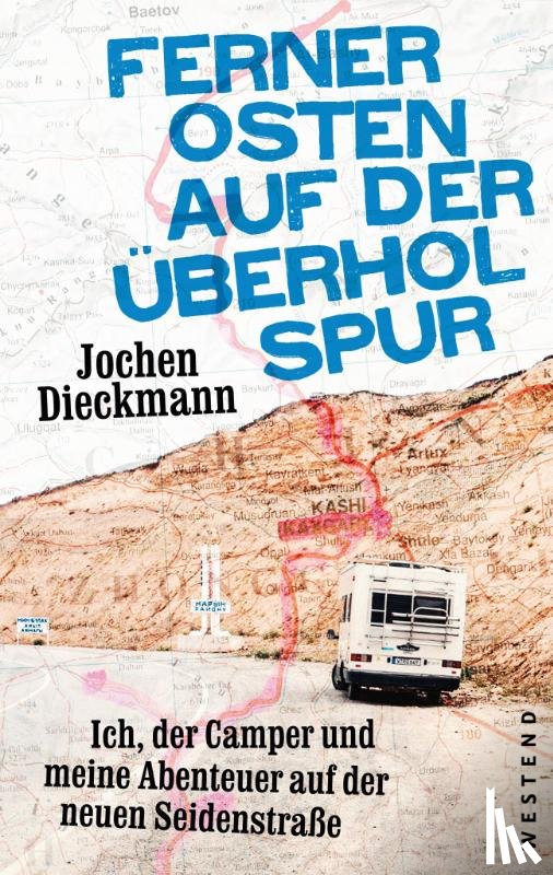 Dieckmann, Jochen - Ferner Osten auf der Überholspur