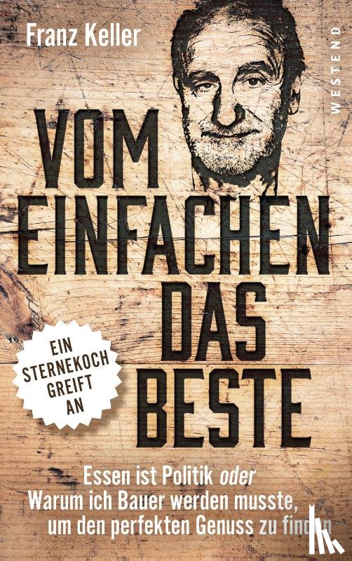 Keller, Franz - Vom Einfachen das Beste