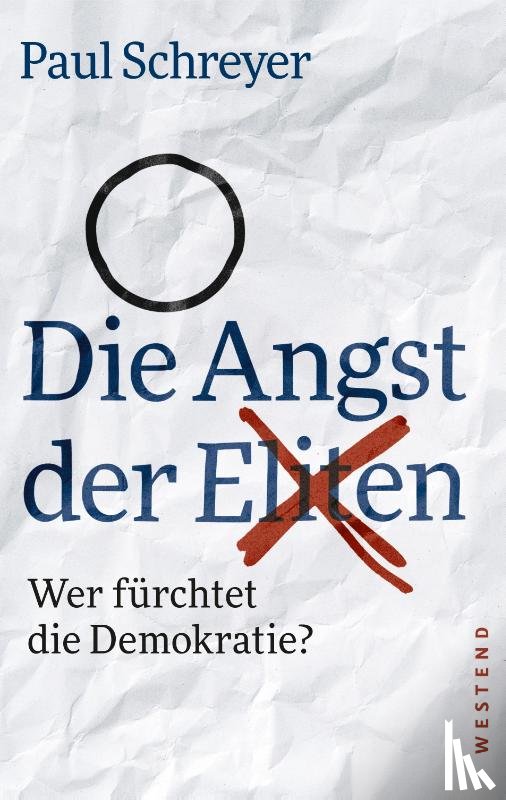 Schreyer, Paul - Die Angst der Eliten