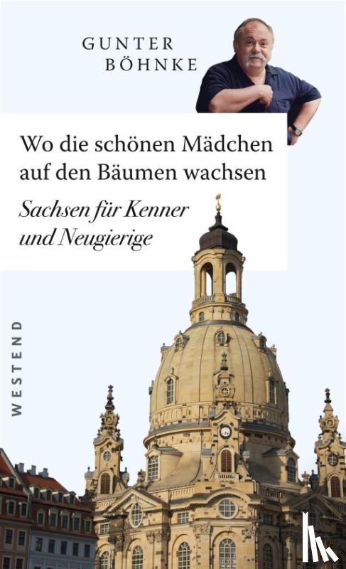 Böhnke, Gunter - Wo die schönen Mädchen auf den Bäumen wachsen