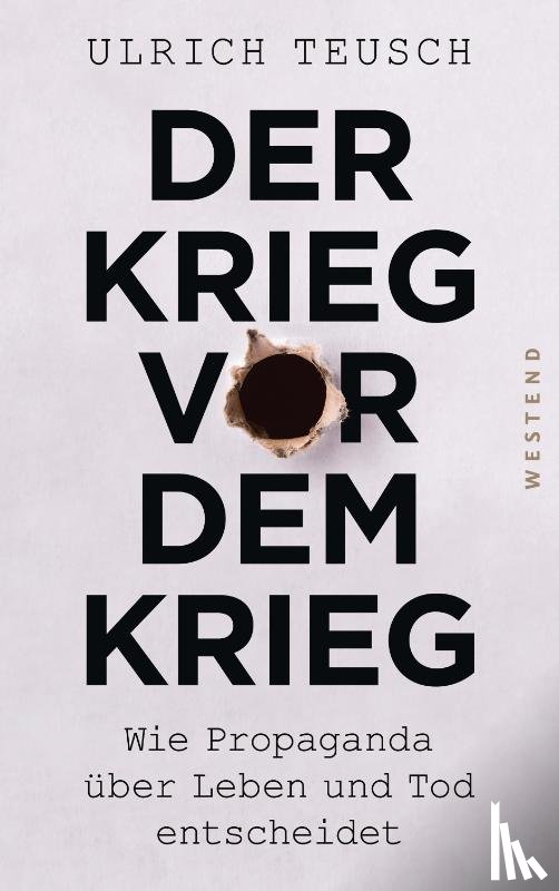 Teusch, Ulrich - Der Krieg vor dem Krieg