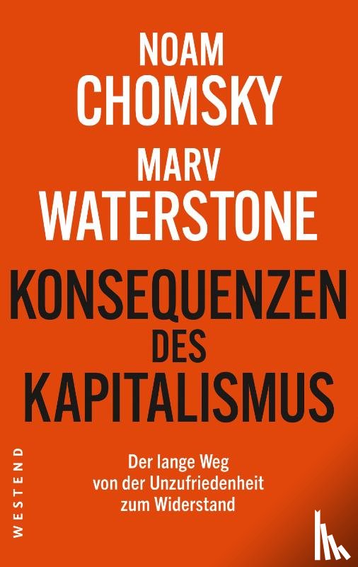 Chomsky, Noam, Waterstone, Marv - Konsequenzen des Kapitalismus