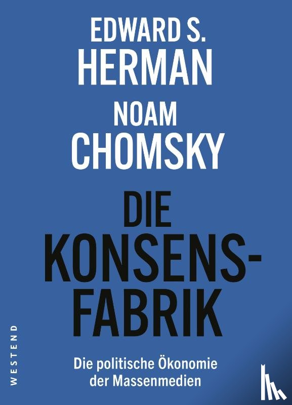 Herman, Edward S., Chomsky, Noam, Krüger, Uwe, Pötzsch, Holger - Die Konsensfabrik