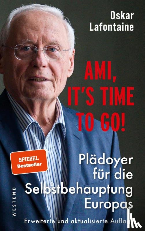 Lafontaine, Oskar - Ami, it's time to go