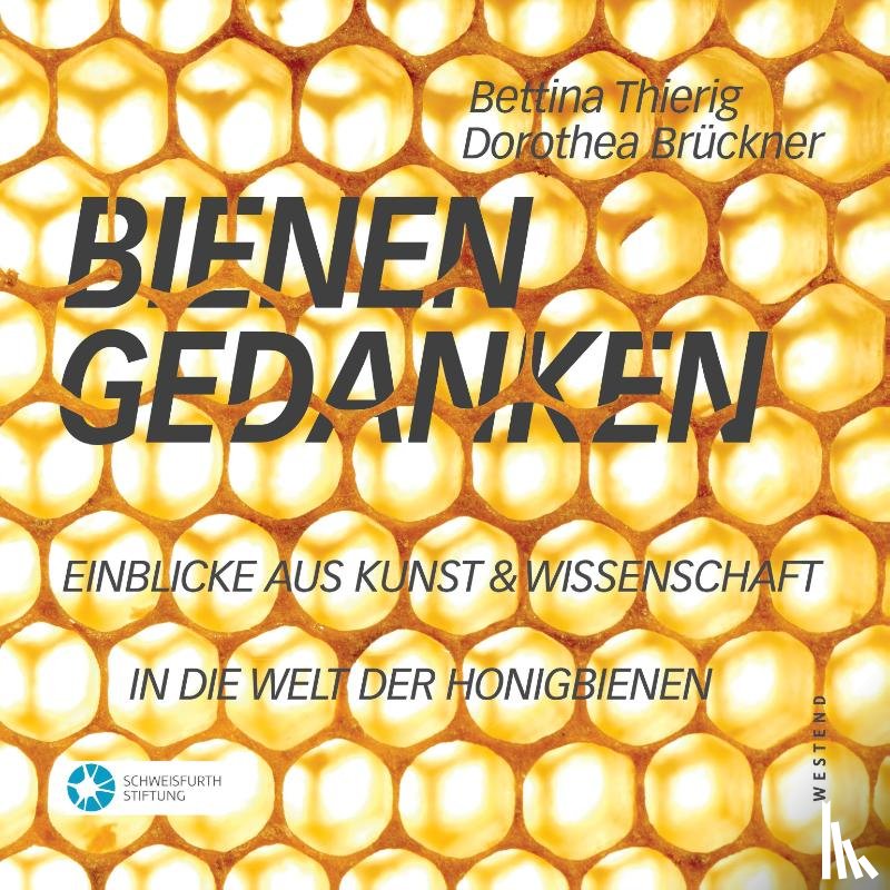 Thierig, Bettina, Brückner, Dorothea - Bienengedanken
