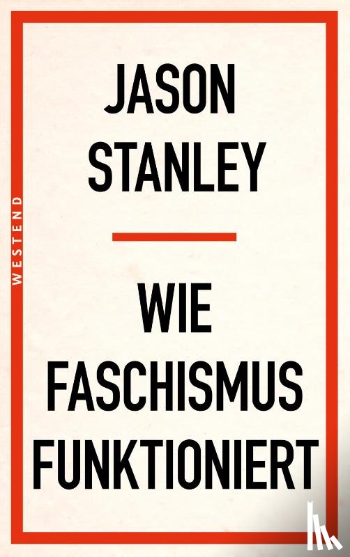 Stanley, Jason - Wie Faschismus funktioniert
