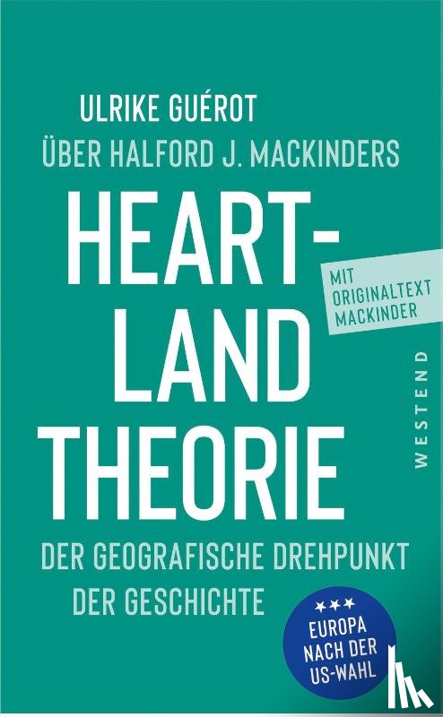 Guérot, Ulrike, Mackinder, Halford John - Ulrike Guérot über Halford J. Mackinders Heartland-Theorie